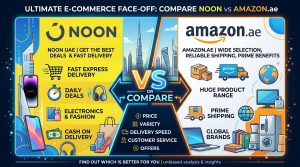 Compare Noon vs Amazon AE